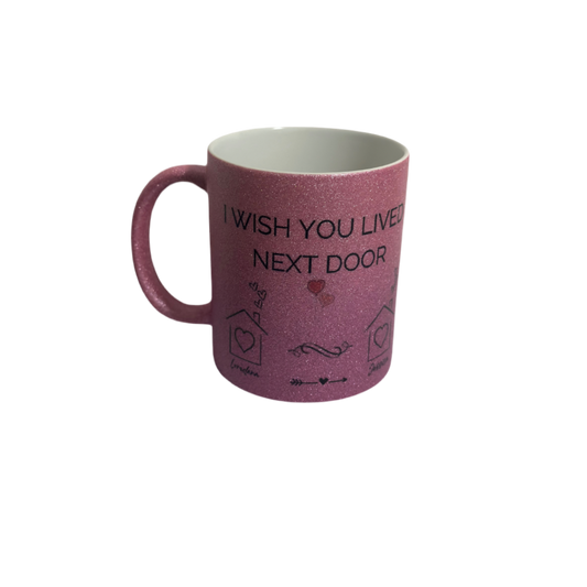 Personalisierte Tasse "I wish you live next Door"